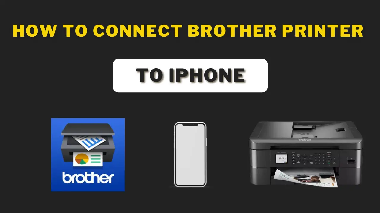 How to connect brother printer to iPhone