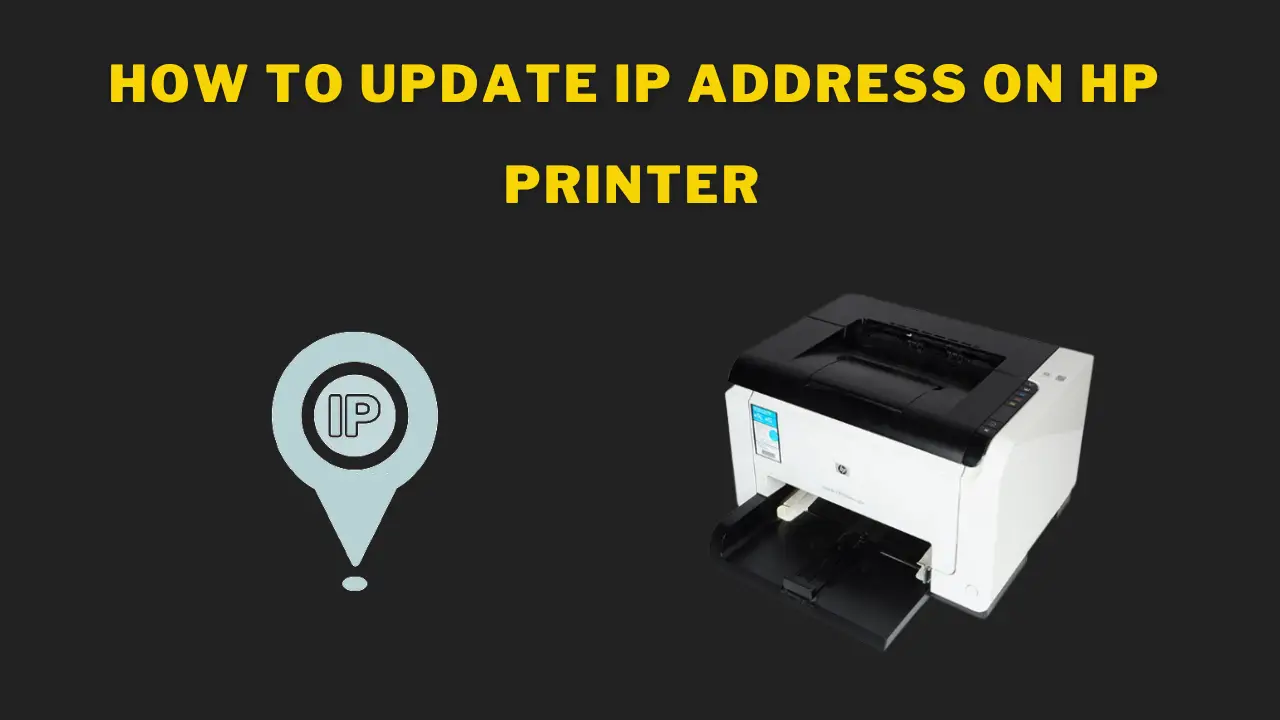 How to update IP address on HP printer