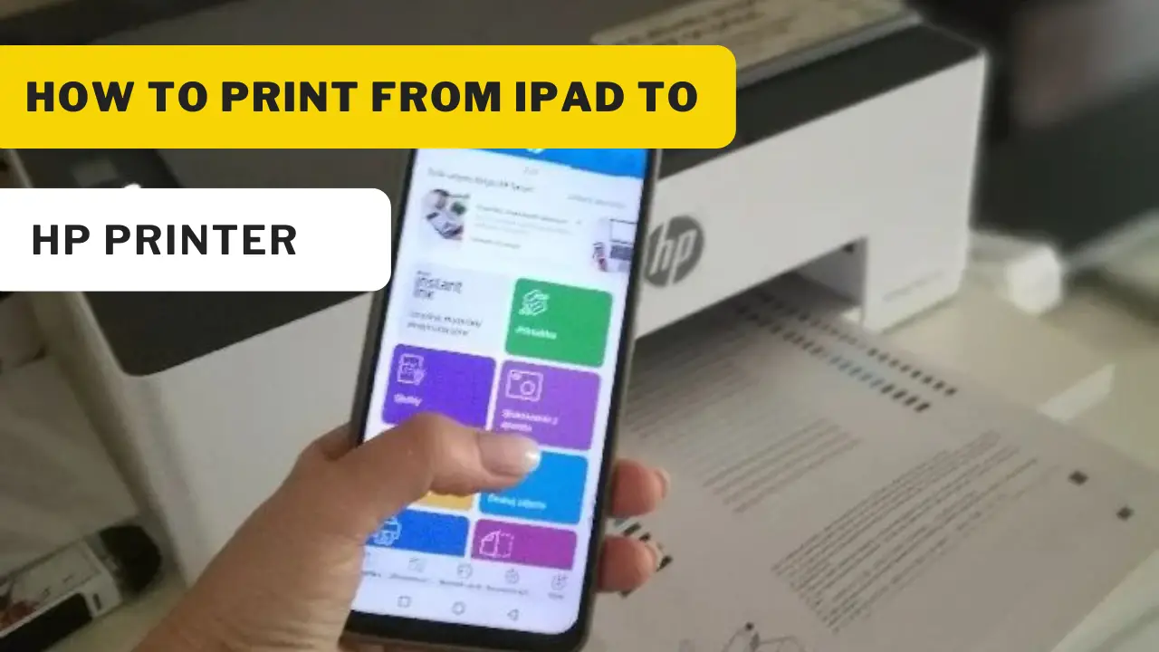 How to Print From iPad to HP Printer
